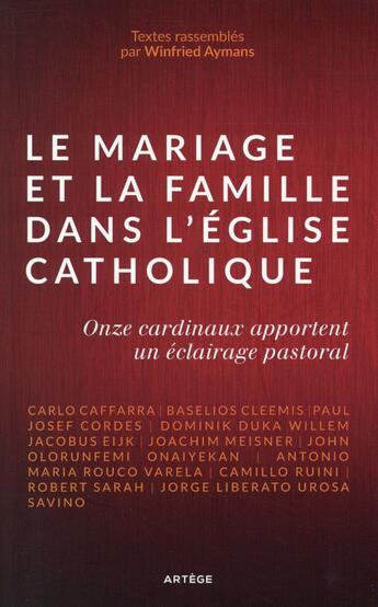 Couverture du livre « Le mariage et la famille dans l'Eglise catholique » de  aux éditions Artege