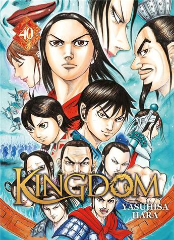 Couverture du livre « Kingdom Tome 40 » de Yasuhisa Hara aux éditions Meian