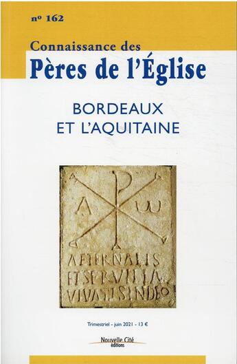 Couverture du livre « Cpe 162 bordeaux et l'aquitaine » de  aux éditions Nouvelle Cite