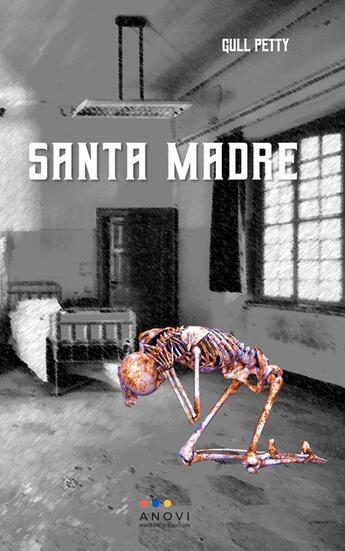 Couverture du livre « Santa madre » de Gull Petty aux éditions Anovi