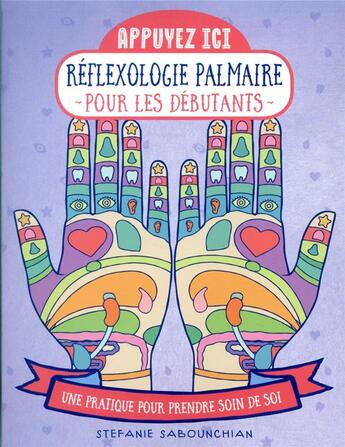 Couverture du livre « Réflexologie palmaire pour les débutants » de Stefanie Sabounchian aux éditions First