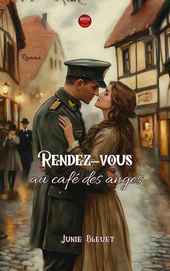 Couverture du livre « Rendez-vous au café des anges » de Bleuet Junie aux éditions Mvo Editions