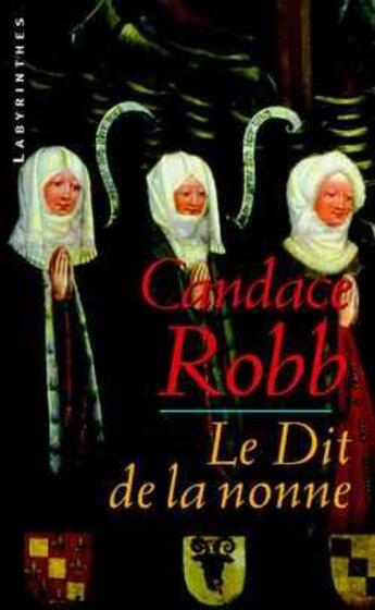 Couverture du livre « Le dit de la nonne » de Candace Robb aux éditions Editions Du Masque