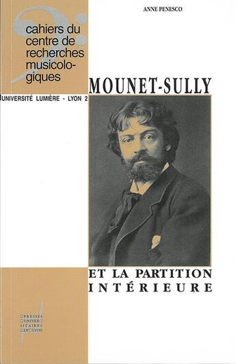 Couverture du livre « Mounet-sully et la partition interieure » de Anne Penesco aux éditions Pu De Lyon