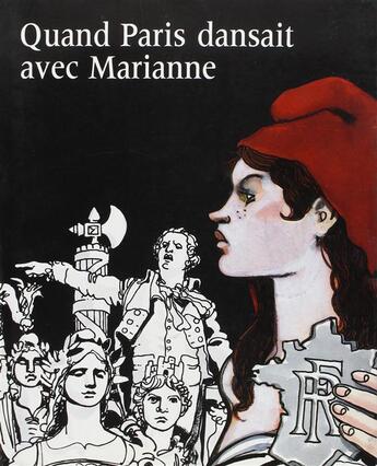 Couverture du livre « Quand paris dansait avec marianne - (1879-1889) » de Tardi aux éditions Futuropolis