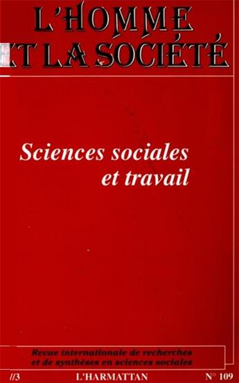 Couverture du livre « Sciences Sociales Et Travail » de Homme Et La Societe aux éditions L'harmattan