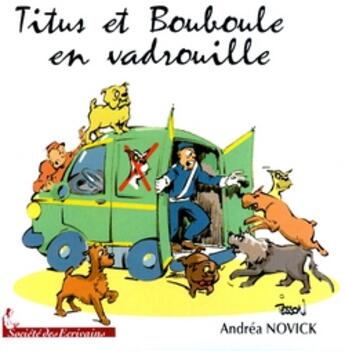 Couverture du livre « Titus et Bouboule en vadrouille » de Andrea Novick aux éditions Societe Des Ecrivains