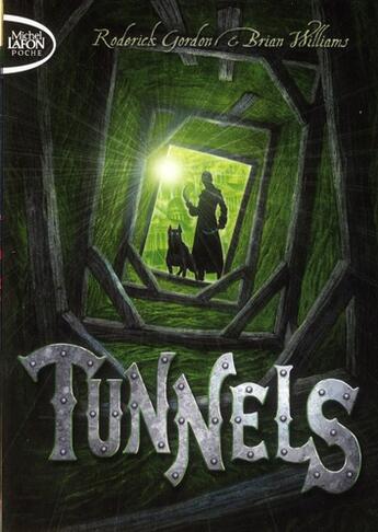 Couverture du livre « Tunnels Tome 1 » de Roderick Gordon aux éditions Michel Lafon Poche