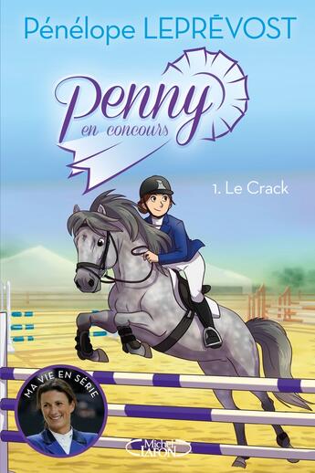 Couverture du livre « Penny en concours Tome 1 : Le crack » de Penelope Leprevost aux éditions Michel Lafon