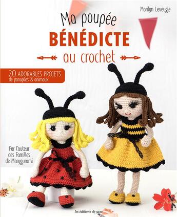 Couverture du livre « Ma poupée Bénédicte au crochet » de Marylin Leveugle aux éditions De Saxe