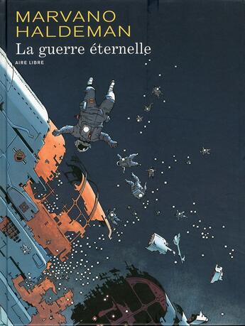 Couverture du livre « La guerre éternelle : Intégrale Tomes 1 à 3 » de Joe Haldeman et Marvano aux éditions Dupuis