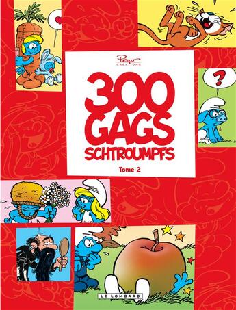 Couverture du livre « Les Schtroumpfs - 120 blagues et autres surprises : Intégrale vol.2 : 300 gags » de Peyo aux éditions Lombard