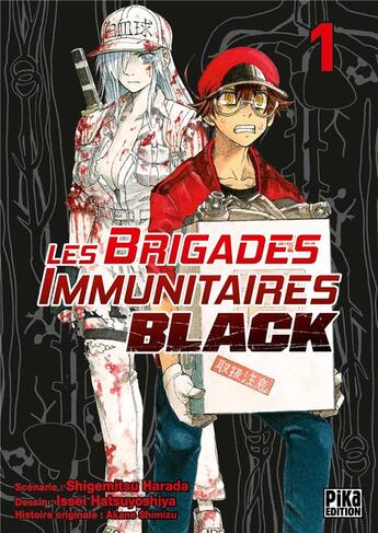 Couverture du livre « Les brigades immunitaires - black Tome 1 » de Shigemitsu Harada et Issei Hatsuyoshiya et Akane Shimizu aux éditions Pika