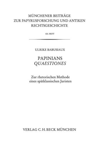 Couverture du livre « Papinians Quaestiones » de Ulrike Babusiaux aux éditions C.h.beck