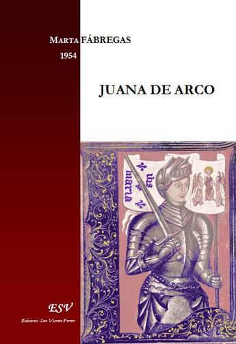 Couverture du livre « Juana de Arco » de Marta Fabregas aux éditions Saint-remi