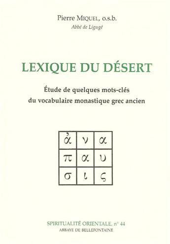 Couverture du livre « Lexique du desert » de Miquel P. aux éditions Bellefontaine