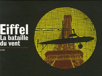 Couverture du livre « Eiffel ; la bataille du vent » de Cuisinier/Peter aux éditions Cstb