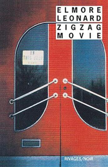 Couverture du livre « Zigzag movie » de Elmore Leonard aux éditions Rivages