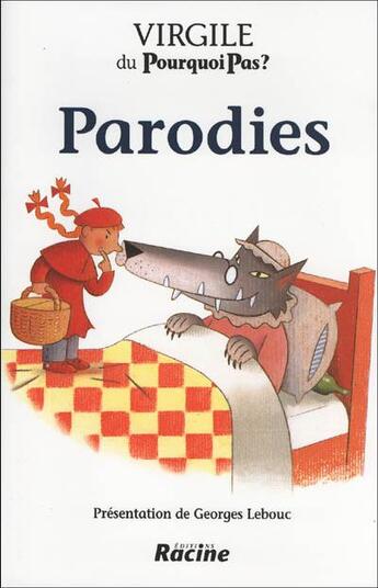 Couverture du livre « Parodies » de Virgile et Georges Lebouc aux éditions Editions Racine