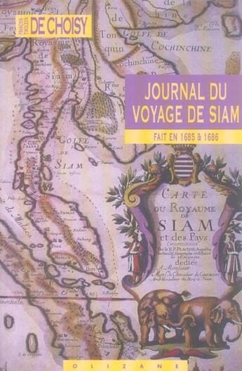 Couverture du livre « Journal du voyage de Siam fait en 1685 et 1686 » de François Timoléon De Choisy aux éditions Olizane