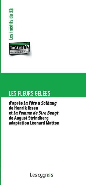 Couverture du livre « Les fleurs gelées » de Leonard Matton aux éditions Les Cygnes