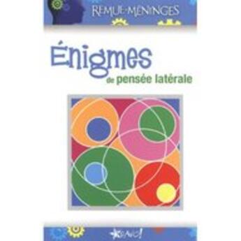 Couverture du livre « Énigmes de pensée latérale » de Paul Sloane aux éditions Bravo