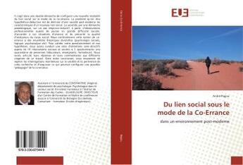 Couverture du livre « Du lien social sous le mode de la Co-errance : Dans un environnement post-moderne » de André Rajjou aux éditions Editions Universitaires Europeennes