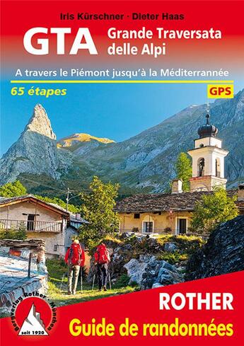 Couverture du livre « Grande traversata delle alpi (fr) du piemont a la mediterrannee » de Iris Kurschner aux éditions Rother