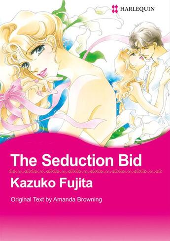 Couverture du livre « The seduction bid » de Kazuko Fujita aux éditions Harlequin K.k./softbank Creative Corp.