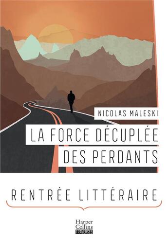 Couverture du livre « La force décuplée des perdants » de Nicolas Maleski aux éditions Harpercollins