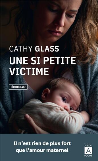 Couverture du livre « Une si petite victime » de Cathy Glass aux éditions Archipoche