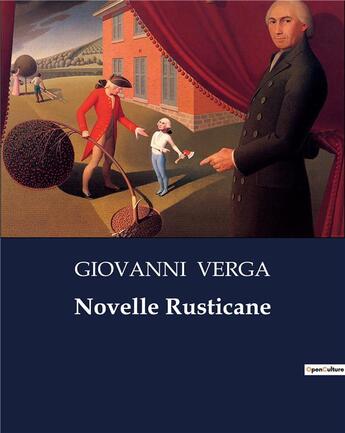 Couverture du livre « Novelle Rusticane » de Giovanni Verga aux éditions Culturea