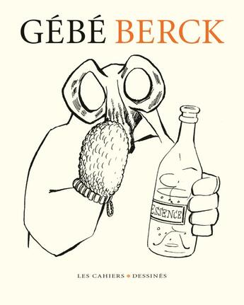 Couverture du livre « Berck » de Gebe aux éditions Cahiers Dessines