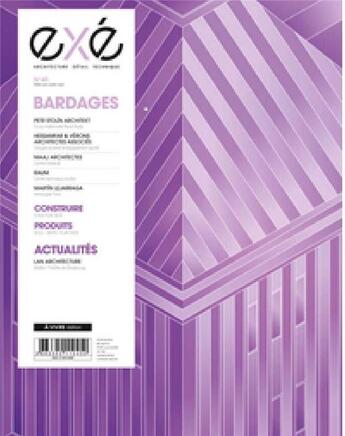 Couverture du livre « Exe n 40 bardages - juin/juil/aout 2020 » de  aux éditions Architectures A Vivre