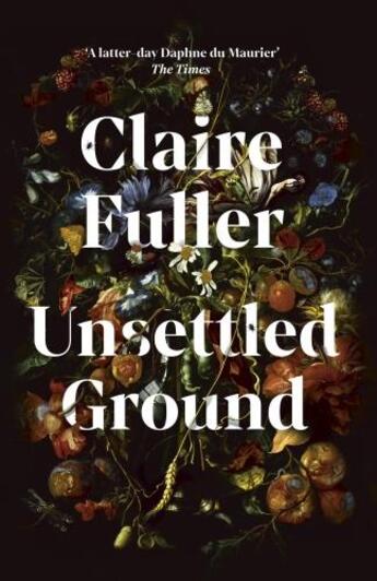 Couverture du livre « UNSETTLED GROUND » de Claire Fuller aux éditions Fig Tree