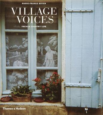 Couverture du livre « Village voices » de Marie-France Boyer aux éditions Thames & Hudson