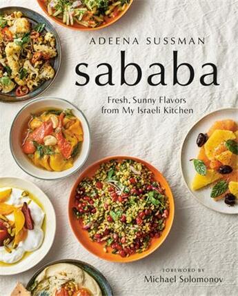 Couverture du livre « SABABA - FRESH, SUNNY FLAVORS FROM MY ISRAELI KITCHEN » de Sussman Adeena aux éditions Random House Us