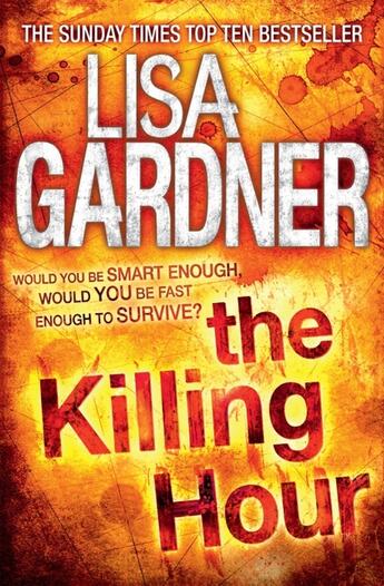 Couverture du livre « THE KILLING HOUR » de Lisa Gardner aux éditions Headline