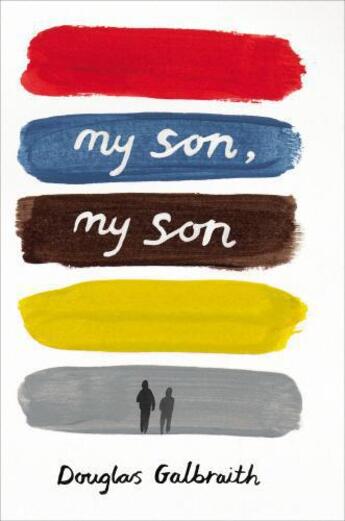 Couverture du livre « My son my son » de Galbraith Douglas aux éditions Random House Digital