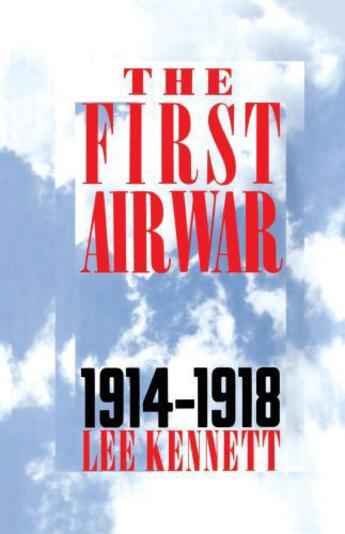 Couverture du livre « The First Air War » de Lee Kennett aux éditions Free Press