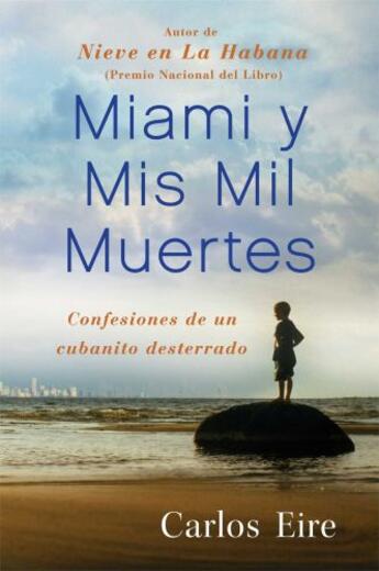 Couverture du livre « Miami y Mis Mil Muertes » de Eire Carlos aux éditions Simon & Schuster