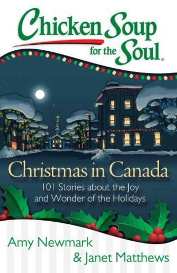 Couverture du livre « Chicken Soup for the Soul: Christmas in Canada » de Newmark Amy aux éditions Chicken Soup For The Soul