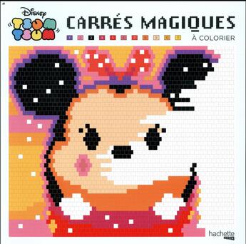 Couverture du livre « Disney Tsum Tsum : grand carré magique à colorier » de Disney aux éditions Hachette Pratique