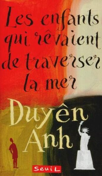 Couverture du livre « Les enfants qui rêvaient de traverser la mer » de Duyen Anh aux éditions Seuil Jeunesse