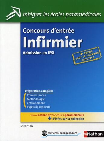 Couverture du livre « Concours d'entrée infirmier ; admission en IFSI » de Annie Godrie aux éditions Nathan