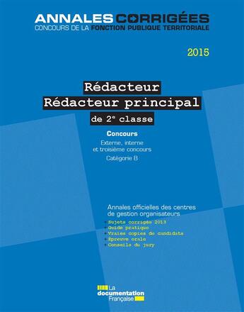 Couverture du livre « Rédacteur-rédacteur principal ; 2e cl-concours (édition 2015) » de Cig Petite Couronne aux éditions Documentation Francaise