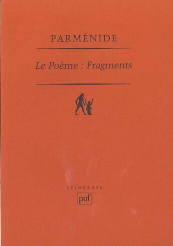 Couverture du livre « Poeme fragments (le) » de Parmenide aux éditions Puf