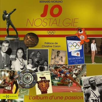 Couverture du livre « Jeux Olympiques, nostalgie » de Bernard Morlino aux éditions Hors Collection