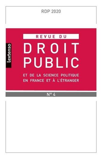 Couverture du livre « Revue du droit public et de la science politique en france et a l'etranger n 4-2020 » de Geynet-Dussauze aux éditions Lgdj