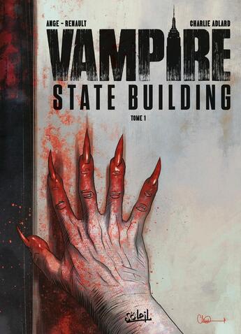 Couverture du livre « Vampire state building Tome 1 » de Ange et Charlie Adlard et Patrick Renault aux éditions Soleil